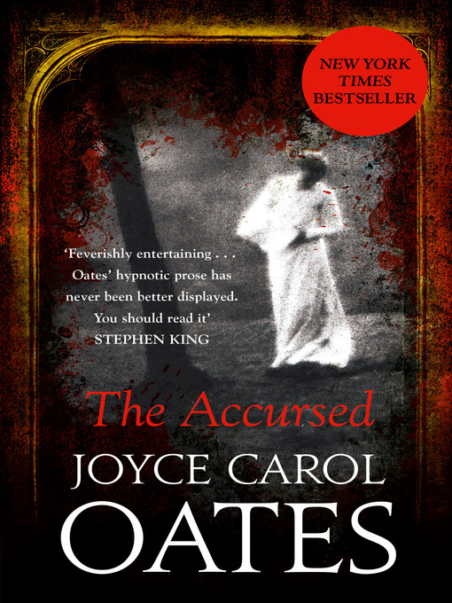 Title details for The Accursed by Joyce Carol Oates - Available
